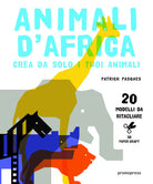 Cover of Animali d'Africa. Crea da solo i tuoi animali di carta