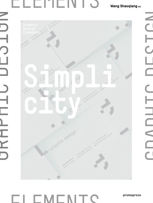 Cover of Simplicity. The charm of minimalism. Ediz. inglese, spagnola e francese