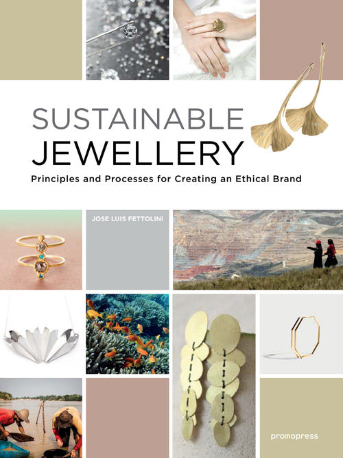 Cover of Sustainable jewellery. Principles and processes for creating an ethical brand