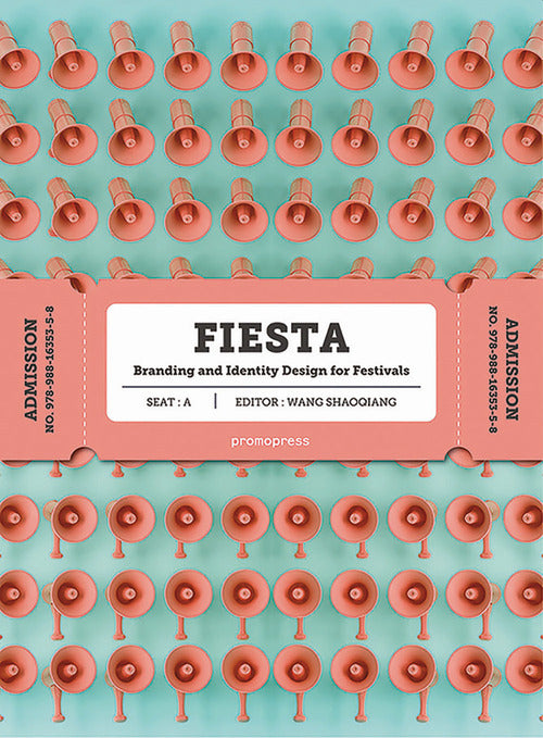 Cover of Fiesta. Branding and identity for festivals