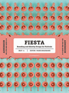 Cover of Fiesta. Branding and identity for festivals