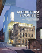 Cover of Architettura e contesto. Progetti contemporanei basati sull'identità ambientale, sociale e culturale