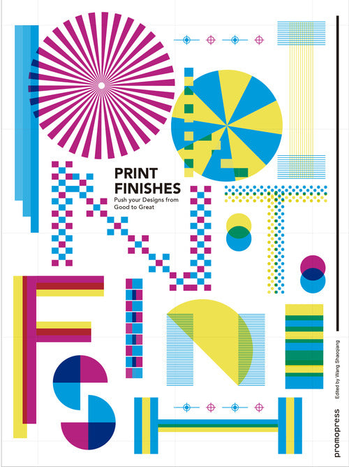 Cover of Print finishes. Push your designs from good to great