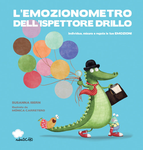 Cover of emozionometro dell'ispettore Drillo. Individua, misura e regola le tue emozioni