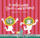 Cover of principessa Bianca mai si stanca