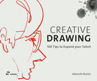 Cover of Creative drawing. 100 tips to expand your talent