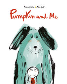 Cover of Pumpkin and me
