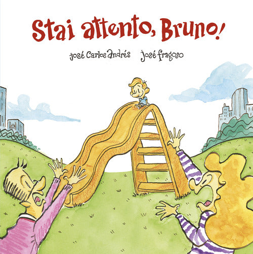 Cover of Stai attento, Bruno!
