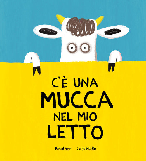 Cover of C'è una mucca nel mio letto