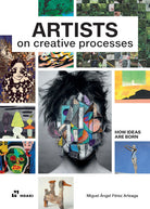 Artists on creative processes