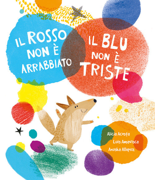 Cover of rosso non è arrabbiato. Il blu non è triste