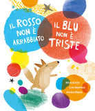 Cover of rosso non è arrabbiato. Il blu non è triste