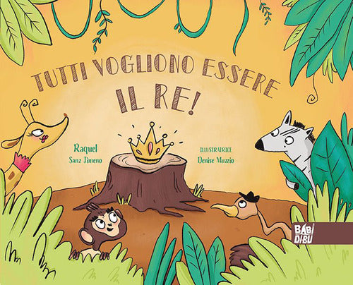 Cover of Tutti vogliono essere il re!