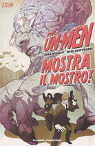 Cover of Mostra il mostro! The Un-Men