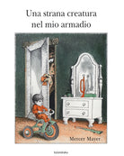 Cover of strana creatura nel mio armadio
