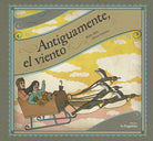 Cover of Antiguamente el viento