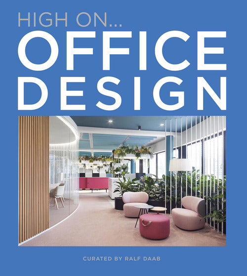 Cover of High on... Office design