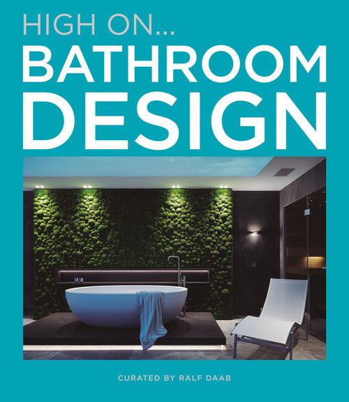 Cover of Hign on... Bathroom design