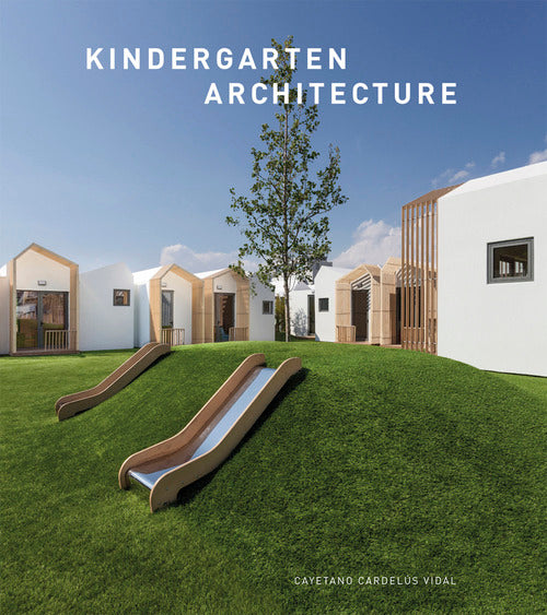 Cover of Kindergarten architecture