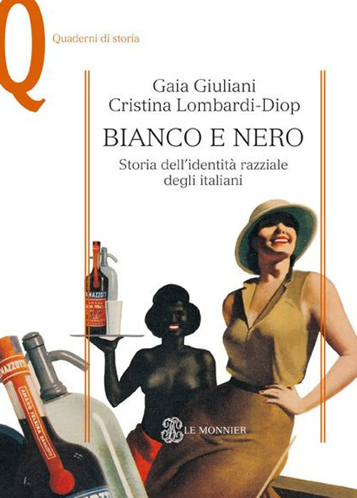 Cover of Bianco e nero. Storia dell'identità razziale degli italiani