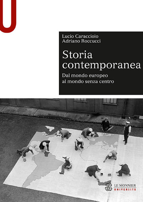 Cover of Storia contemporanea. Dal mondo europeo al mondo senza centro