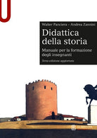 Cover of Didattica della storia. Manuale per la formazione degli insegnanti