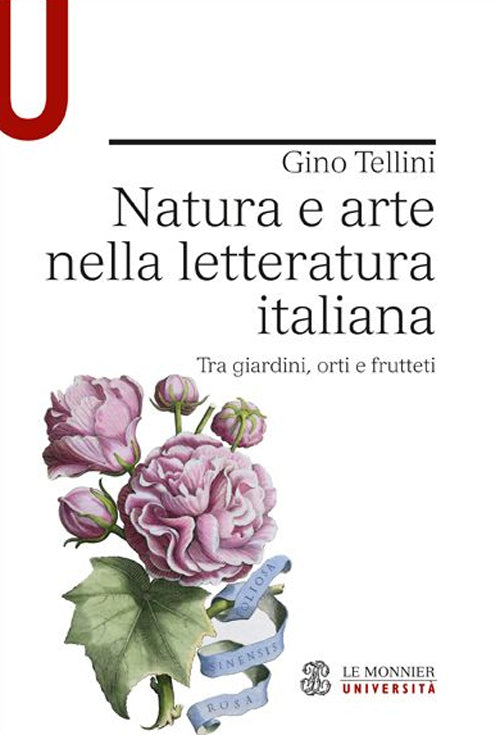 Cover of Natura e arte nella letteratura italiana. Tra giardini, orti e frutteti