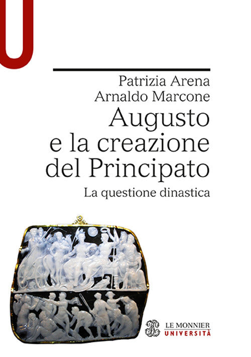 Cover of Augusto e la creazione del Principato. La questione dinastica