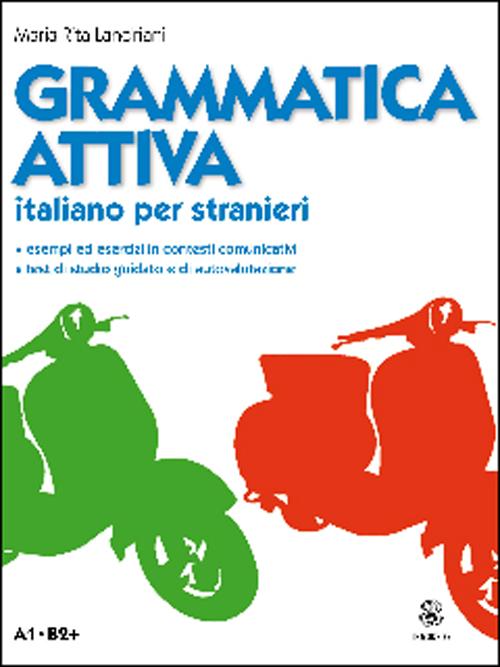 Cover of Grammatica attiva. Italiano per stranieri. A1-B2