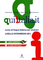 Cover of Qui Italia.it. Corso di lingua italiana per stranieri. Livello B1