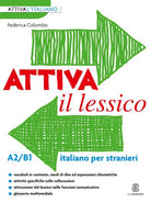 Cover of Attiva il lessico (A2/B1). Per esercitarsi con i vocaboli in contesto