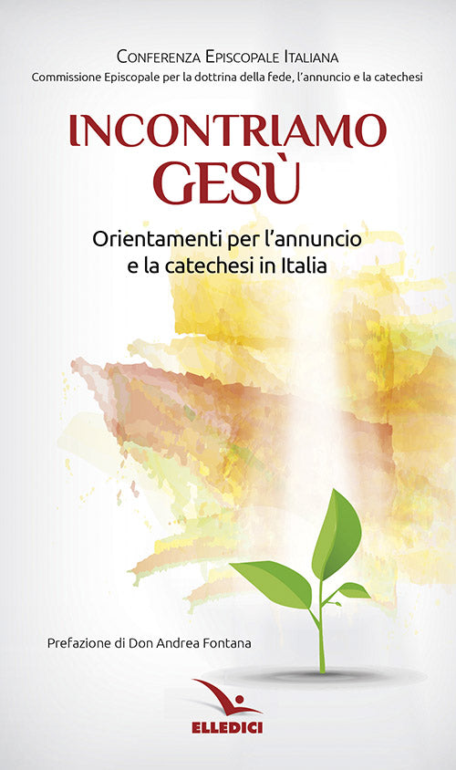 Cover of Incontriamo Gesù. Orientamenti per l'annuncio e la catechesi in Italia