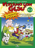 Cover of Viviamo con Gesù. Itinerario di preparazione alla confessione e alla prima comunione. Quaderno attivo per il catechismo «Io sono con voi»