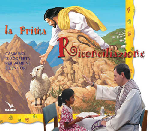 Cover of prima riconciliazione. Sussidio. Cammino di scoperta per bambini e genitori