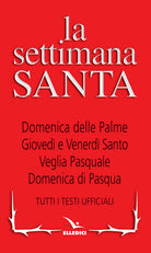 Cover of Settimana santa. Tutti i testi ufficiali