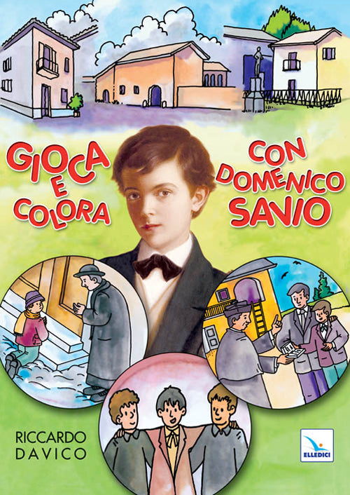 Cover of Gioca e colora con Domenico Savio