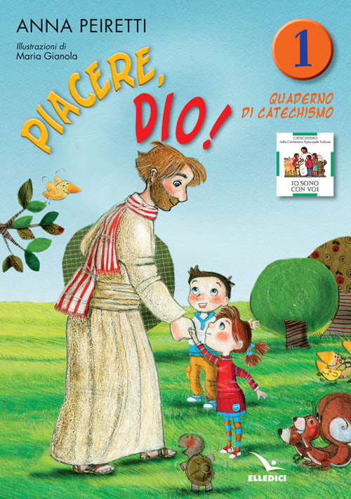 Cover of Piacere, Dio! Quaderno di catechismo