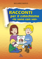 Cover of Racconti per il catechismo «Io sono con voi»
