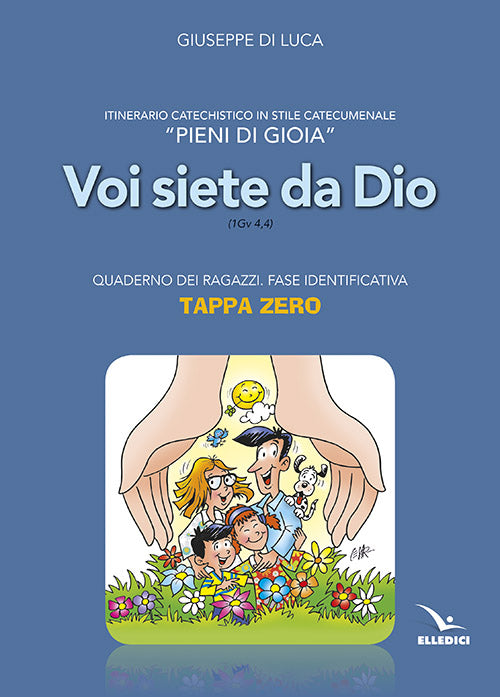 Cover of Pieni di gioia «tappa zero». Quaderno. Voi siete da Dio (1 Gv 4,4)