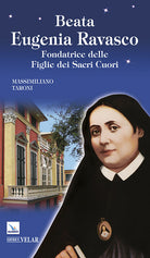 Cover of Beata Eugenia Ravasco. Fondatrice delle Figlie dei Sacri Cuori