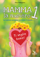 Cover of Mamma, la numero 1