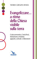 Cover of Evangelizzare... a ritmo della Chiesa visibile sulla terra