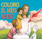 Cover of Coloro il mio Gesù