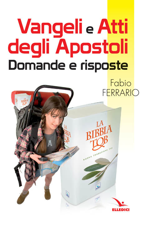 Cover of Vangeli e Atti degli Apostoli. Domande e risposte 