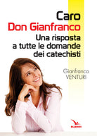 Cover of Caro don Gianfranco. Una risposta a tutte le domande dei catechisti