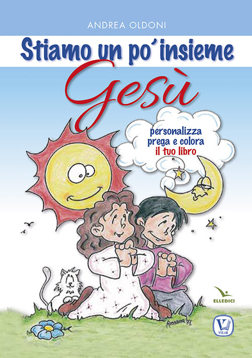 Cover of Stiamo un po' insieme Gesù