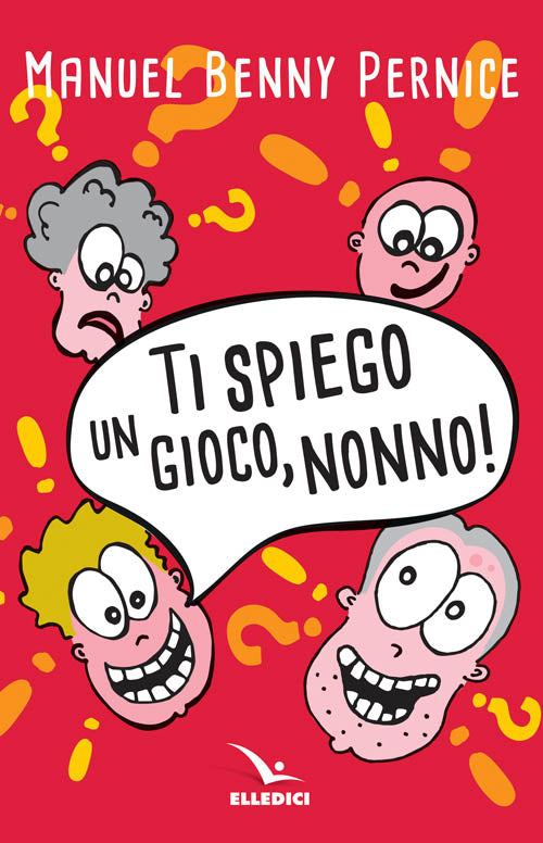 Cover of Ti spiego un gioco, nonno!