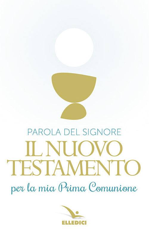 Cover of Parola del Signore. Il nuovo Testamento per la Prima Comunione