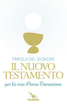Cover of Parola del Signore. Il nuovo Testamento per la Prima Comunione