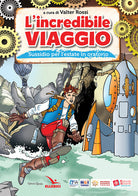 Cover of incredibile viaggio. Sussidio per l'estate in oratorio